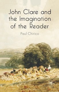 Couverture_John Clare And The Imagination Of The Reader
