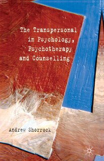 Front cover_The Transpersonal In Psychology, Psychotherapy And Counselling