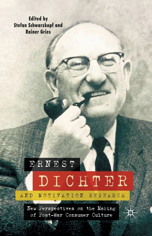 Couverture_Ernest Dichter And Motivation Research