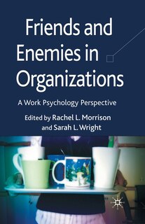 Couverture_Friends And Enemies In Organizations