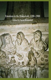 Couverture_Emotions In The Household, 1200-1900