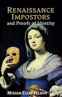 Front cover_Renaissance Impostors And Proofs Of Identity