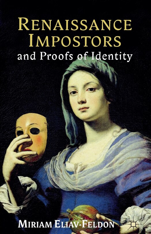 Front cover_Renaissance Impostors And Proofs Of Identity