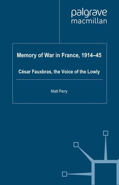 Couverture_Memory Of War In France, 1914-45