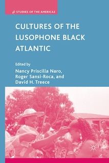 Front cover_Cultures Of The Lusophone Black Atlantic