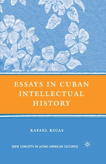 Couverture_Essays In Cuban Intellectual History