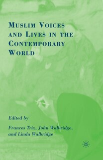 Front cover_Muslim Voices And Lives In The Contemporary World
