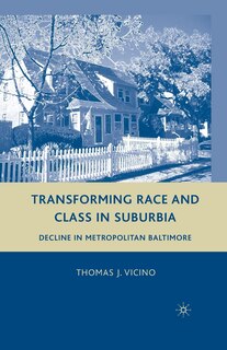Front cover_Transforming Race And Class In Suburbia