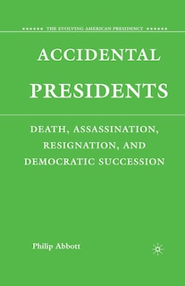 Front cover_Accidental Presidents