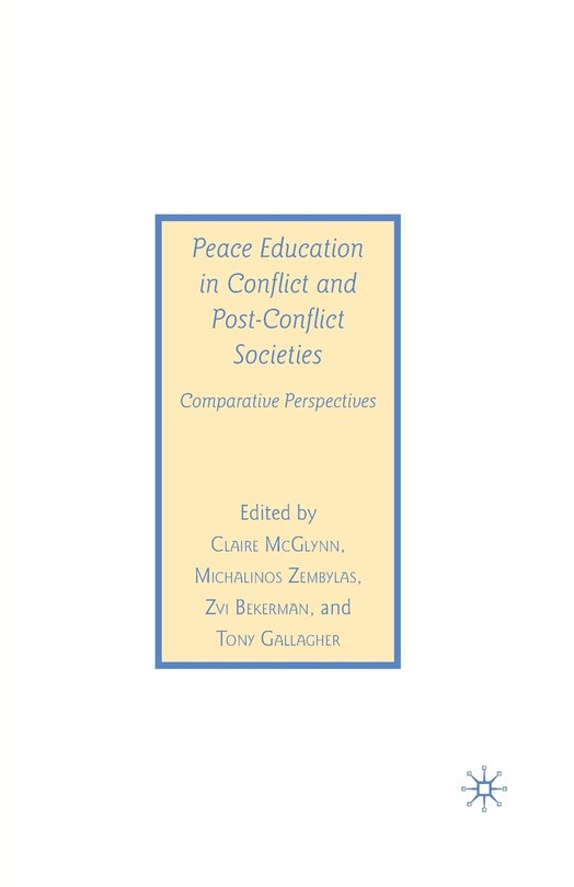 Front cover_Peace Education In Conflict And Post-conflict Societies