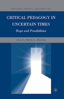 Couverture_Critical Pedagogy In Uncertain Times