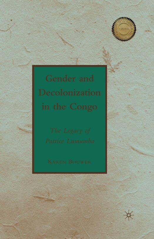 Couverture_Gender And Decolonization In The Congo