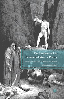 Front cover_The Underworld In Twentieth-century Poetry