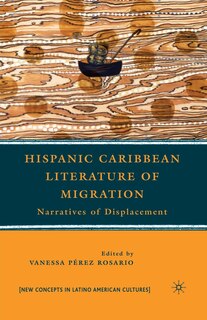 Front cover_Hispanic Caribbean Literature Of Migration