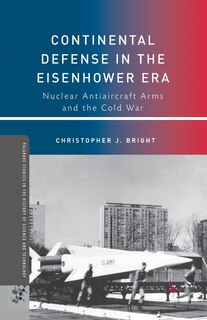 Front cover_Continental Defense In The Eisenhower Era