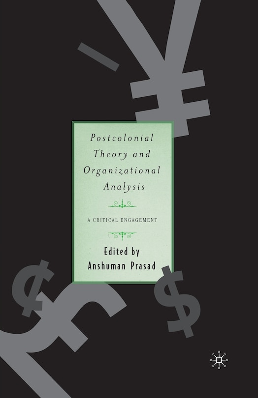 Couverture_Postcolonial Theory And Organizational Analysis