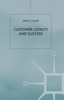 Front cover_Customer Loyalty And Success