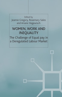 Front cover_Women, Work And Inequality