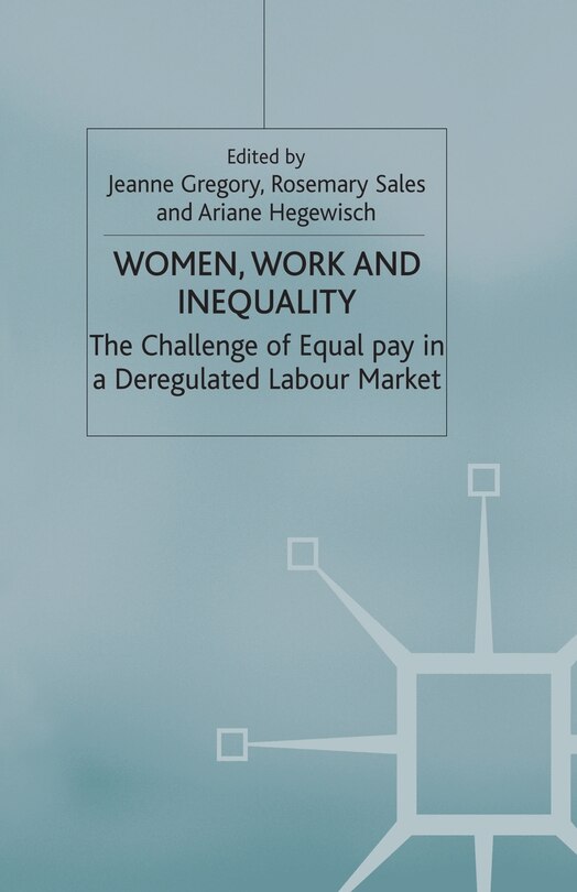 Front cover_Women, Work And Inequality