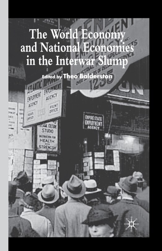 Front cover_The World Economy And National Economies In The Interwar Slump