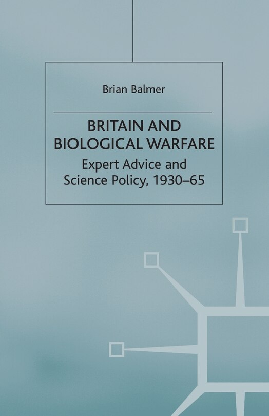 Front cover_Britain And Biological Warfare