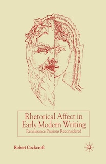 Front cover_Rhetorical Affect In Early Modern Writing