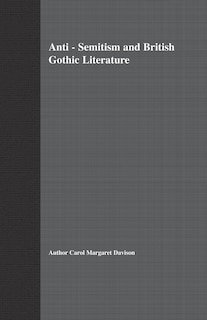 Couverture_Anti-semitism And British Gothic Literature