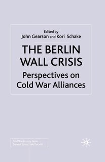 Front cover_The Berlin Wall Crisis