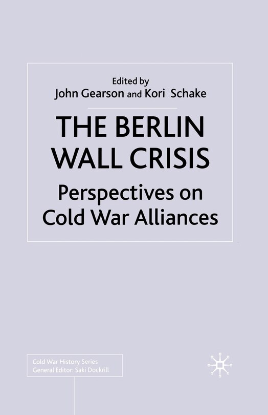 Front cover_The Berlin Wall Crisis