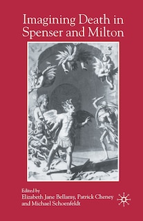 Couverture_Imagining Death In Spenser And Milton