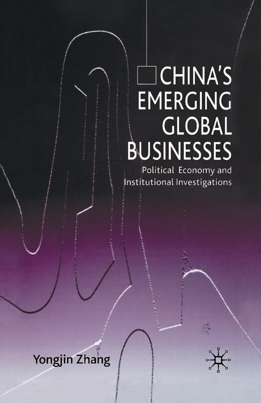 Front cover_China's Emerging Global Businesses
