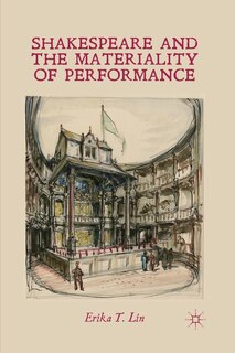 Front cover_Shakespeare And The Materiality Of Performance