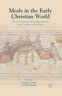 Front cover_Meals In The Early Christian World