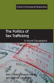 Front cover_The Politics Of Sex Trafficking