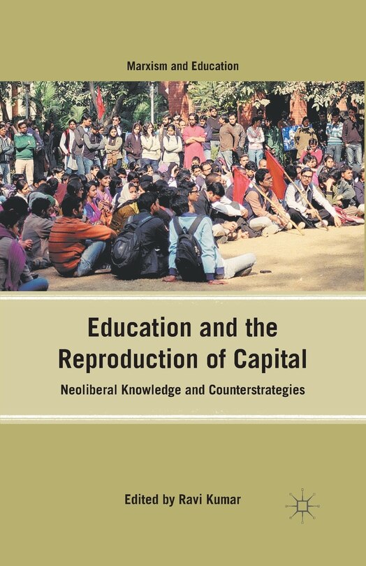 Front cover_Education And The Reproduction Of Capital