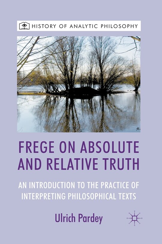 Front cover_Frege On Absolute And Relative Truth