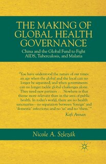 Front cover_The Making Of Global Health Governance