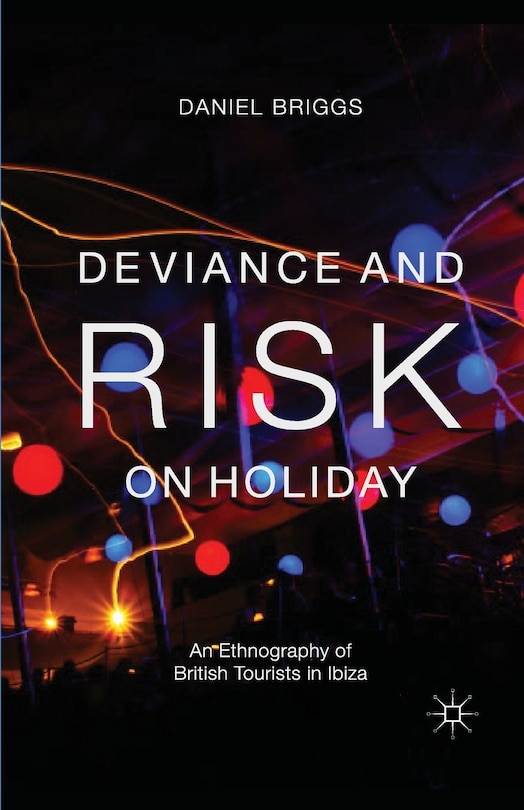 Front cover_Deviance And Risk On Holiday