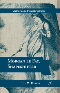 Front cover_Morgan Le Fay, Shapeshifter