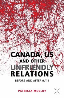 Front cover_Canada/us And Other Unfriendly Relations