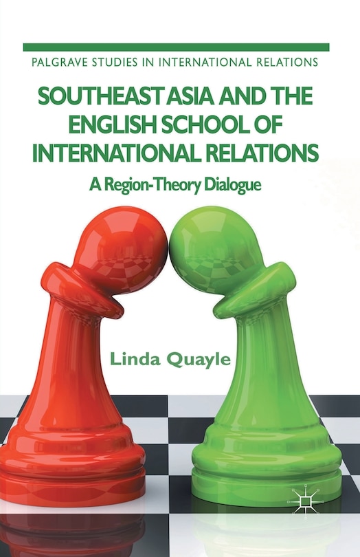Front cover_Southeast Asia And The English School Of International Relations
