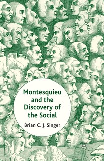 Front cover_Montesquieu And The Discovery Of The Social