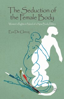 Front cover_The Seduction Of The Female Body