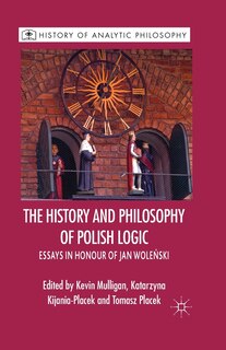 Front cover_The History And Philosophy Of Polish Logic