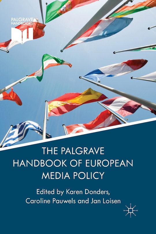Couverture_The Palgrave Handbook Of European Media Policy