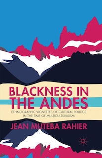 Front cover_Blackness In The Andes
