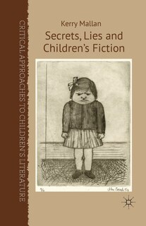 Front cover_Secrets, Lies And Children's Fiction