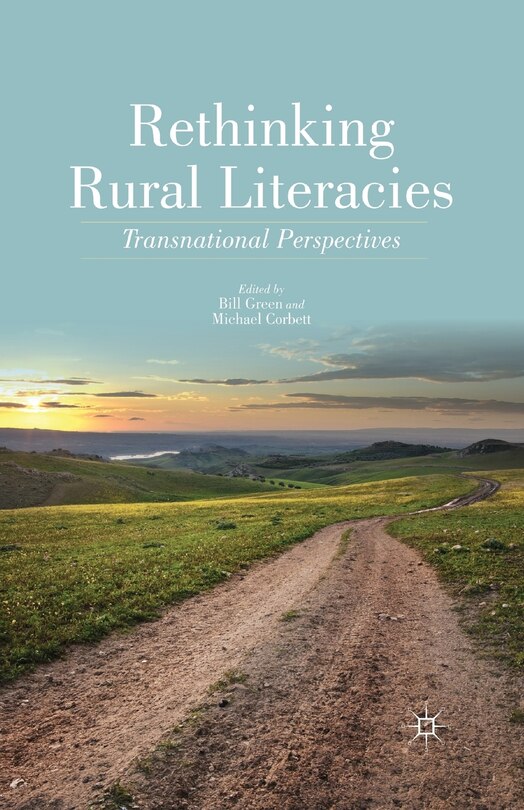 Rethinking Rural Literacies: Transnational Perspectives