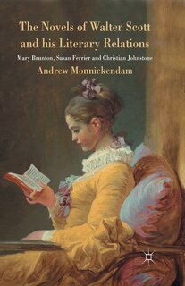 Couverture_The Novels Of Walter Scott And His Literary Relations