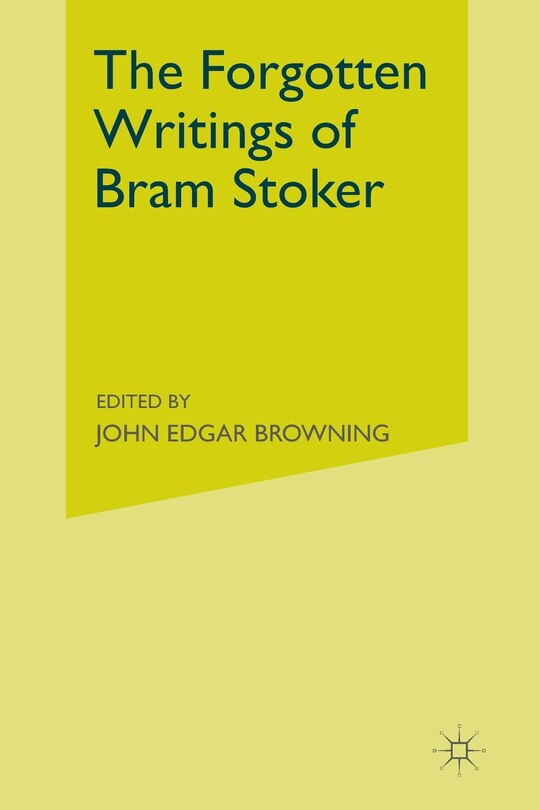 Front cover_The Forgotten Writings Of Bram Stoker
